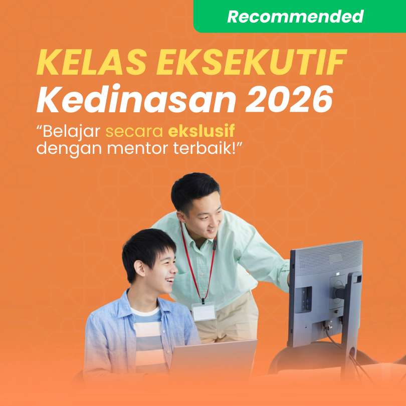 Kelas Eksekutif Kedinasan 2026 (Promo Early Bird Juni)